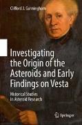 Investigating the Origin of the Asteroids and Early Findings on Vesta