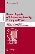 Human Aspects of Information Security, Privacy and Trust