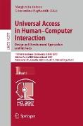 Universal Access in Human–Computer Interaction. Design and Development Approaches and Methods