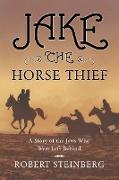 Jake The Horse Thief