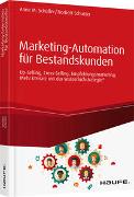 Marketing-Automation für Bestandskunden: Up-Selling, Cross-Selling, Empfehlungsmarketing