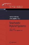 Stochastic Hybrid Systems