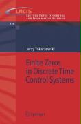 Finite Zeros in Discrete Time Control Systems