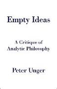 Empty Ideas: A Critique of Analytic Philosophy