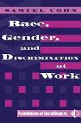 Race, Gender, and Discrimination at Work