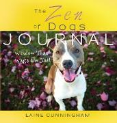 The Zen of Dogs Journal: Large journal, lined, 8.5x8.5