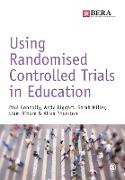 Using Randomised Controlled Trials in Education