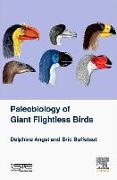 Palaeobiology of Giant Flightless Birds