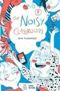 The Noisy Classroom