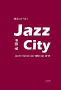Jazz & the City - Jazz in Graz von 1965-2015