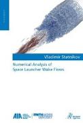 Numerical Analysis of Space Launcher Wake Flows