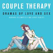 Couple Therapy: Dramas of Love and Sex