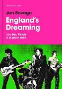 England's dreaming : Sex Pistols y el punk rock