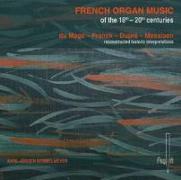 Französische Orgelmusik des 18.-20.Jh