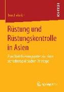 Rüstung und Rüstungskontrolle in Asien