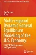 Multi-Regional Dynamic General Equilibrium Modeling of the U.S. Economy