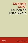 La idea de Edad Media