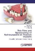 Thin Films and Nanocoatings of Hydroxyapatite on Titanium Implants
