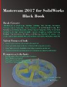 Mastercam 2017 for SolidWorks Black Book