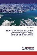 Fluoride Contamination in Groundwater of Gaya District of Bihar, India
