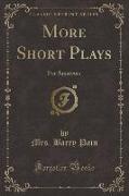 More Short Plays