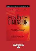 The Fourth Dimension: Special Combined Edition - Volumes One and Two (Large Print 16pt)