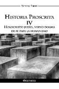 Historia Proscrita IV