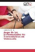 Auge de las Enfermedades No Transmisibles en Venezuela
