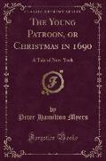 The Young Patroon, or Christmas in 1690