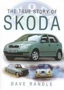 The True Story of Skoda