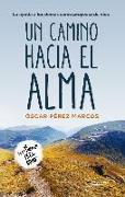 Un camino hacia el alma : la ayuda a los demás como proyecto de vida