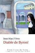 Diable de Byron!