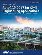 Introduction to AutoCAD 2017 for Civil Engineering Applications