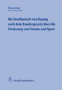 Die Strafbarkeit von Doping nach dem Bundesgesetz über die Förderung von Turnen und Sport