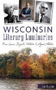 Wisconsin Literary Luminaries