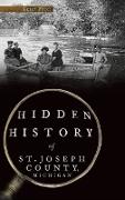 Hidden History of St. Joseph County, Michigan