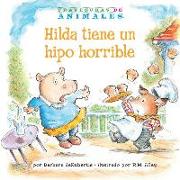 Hilda Tiene Un Hipo Horrible (Hanna Hippo's Horrible Hiccups)