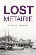 LOST METAIRIE