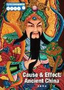 Cause & Effect: Ancient China