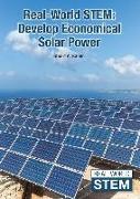 Real-World Stem: Develop Economical Solar Power