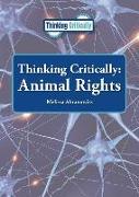 Thinking Critically: Animal Rights