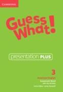 Guess What! American English Level 3 Presentation Plus