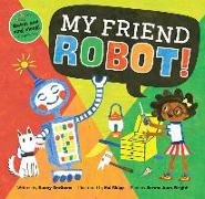 My Friend Robot!