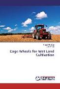 Cage Wheels for Wet Land Cultivation