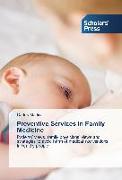 Preventive Services in Family Medicine