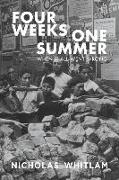 Four Weeks One Summer: When It All Went Wrong