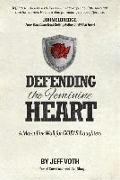 Defending the Feminine Heart