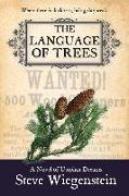 The Language of Trees: Volume 3