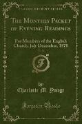 The Monthly Packet of Evening Readings, Vol. 26: For Members of the English Church, July December, 1878 (Classic Reprint)