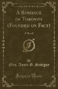 A Romance of Toronto (Founded on Fact)